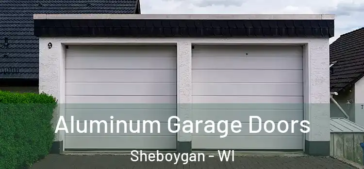  Aluminum Garage Doors Sheboygan - WI