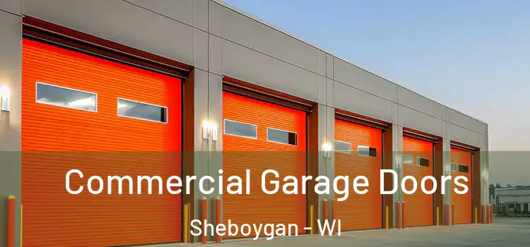  Commercial Garage Doors Sheboygan - WI